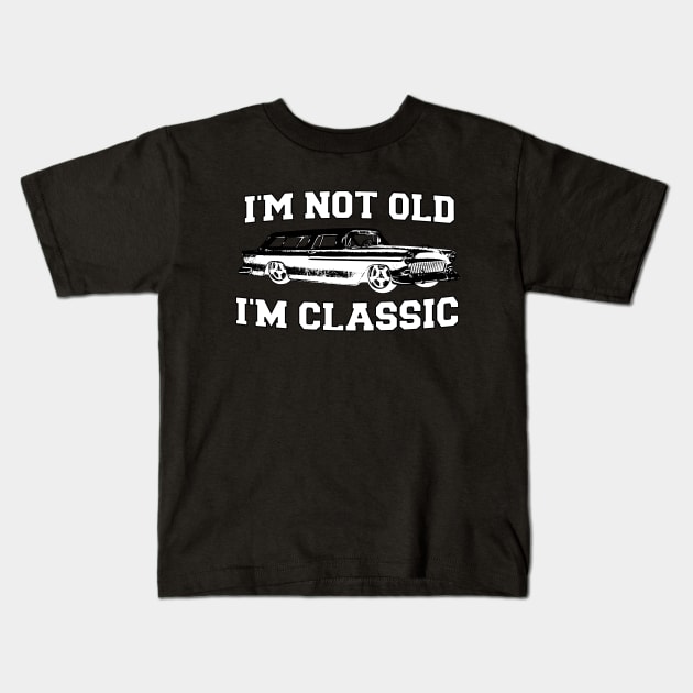 I'm Not Old I'm Classic Fifties Double Nickels Vintage Station Wagon Kids T-Shirt by CharJens